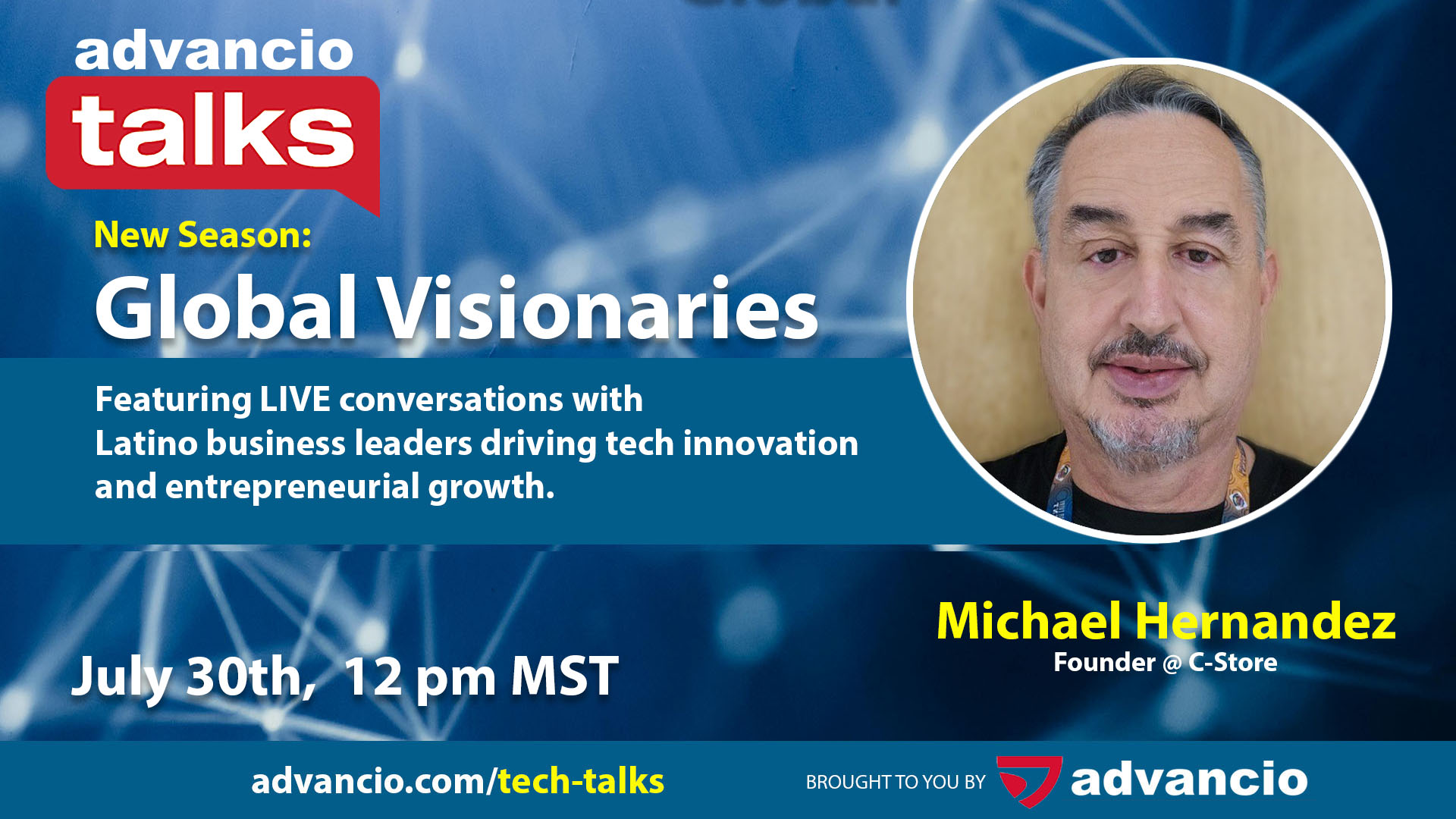 Advancio Talks Season 2 – Episode 7 with Mike Hernandez