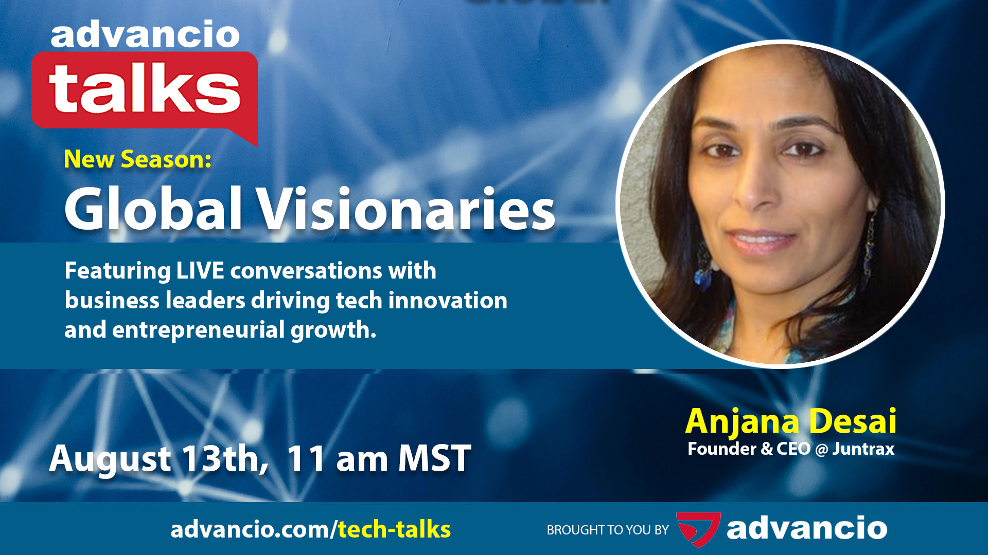 Advancio Talks Season 2 &ndash; Episode 9 with Anjana Desai